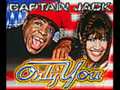 Only You - Captain Jack