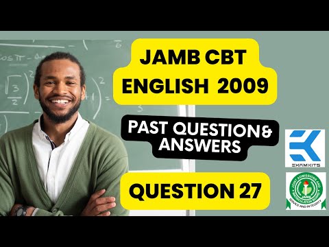 JAMB CBT English Language 2009 Question 27 (Answers)