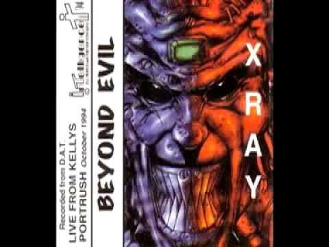 Dj X-Ray - (Beyond Evil) Live At Kelly's Portrush 1994