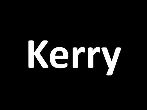How to Pronounce Kerry (Irish)