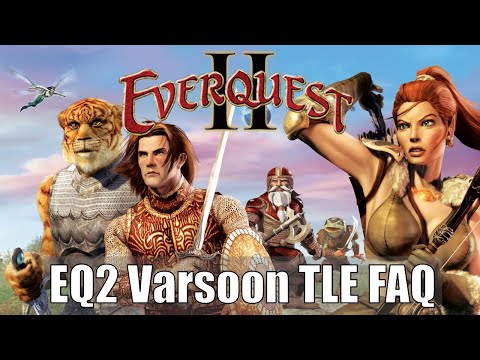 Eq2 Varsoon Tle Faq Released