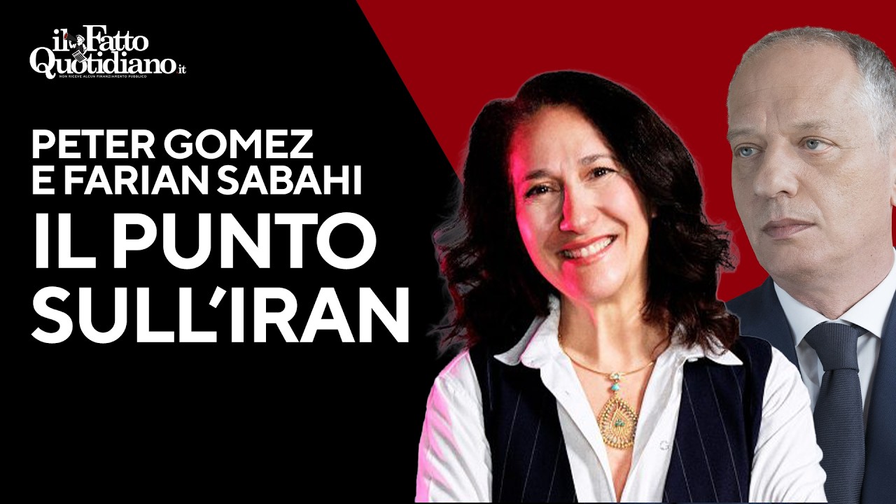 Iran, il punto con Peter Gomez e Farian Sabahi
