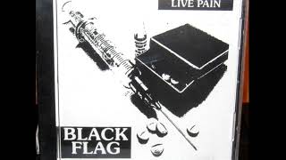 Black Flag-Live Pain