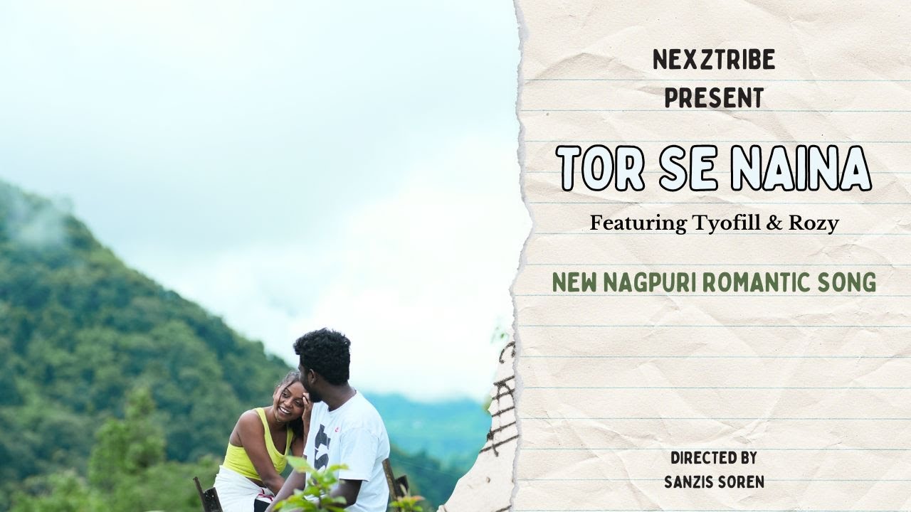 Tor Se Naina Teaser | New Nagpuri Romantic Song |Tyo fil & Rozy Lakra