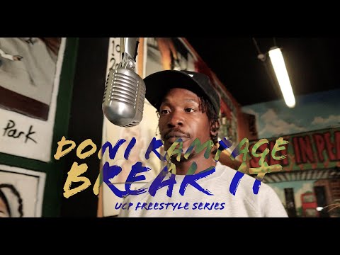 Doni Rampage - Break It [UCP FREESTYLE SERIES] [S1-EP4]
