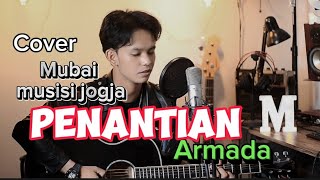 Download lagu PENANTIAN Armada Cover Mubai tri suaka #armada #penantian #coverlagu mp3