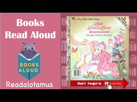 Lady Lovely Locks and the Pixietails - Silkypup's Butterfly Adventure by Jean Lewis Read Aloud