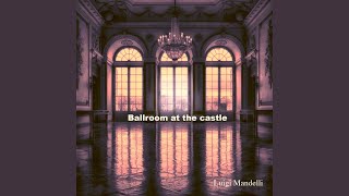 Ballroom at the Castle