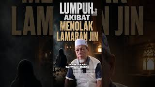 Lumpuh Akibat Menolak Lamaran Jin - Tuan Guru Shaikh Dr Jahid Sidek Al-Khalidi