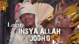 Download lagu ARIF CITENX - INSYA ALLAH JODHO mp3