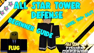 HOW TO LEVEL UP FAST IN ALL STAR TOWER DEFENSE - BEGINNERS GUIDE TO LEVEL 100+