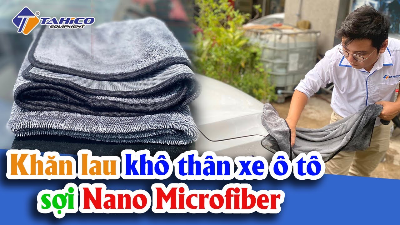 Khăn lau khô thân xe ô tô sợi Nano Microfiber 15