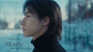 Download lagu I.M (아이엠) - 'Slowly(Feat. Heize)' 官方中字 mp3 Download lagu I.M (아이엠) - 'Slowly(Feat. Heize)' 官方中字 mp3