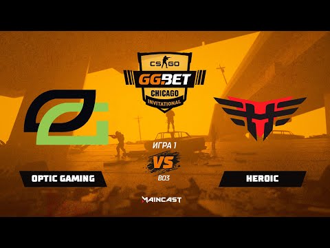 OpTic Gaming vs Heroic [Map 1, Nuke] (Best of 3) | GG.Bet Chicago Invitational
