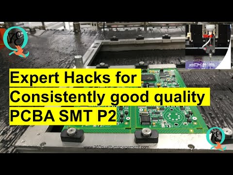 Expert Hacks for consistently Good Quality product in PCBA SMT Process