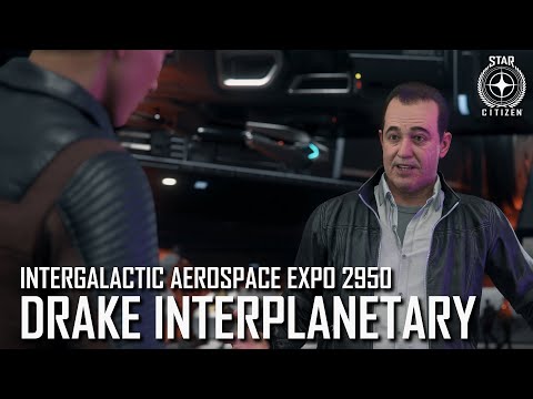 Star Citizen: IAE 2950 – Drake Interplanetary