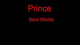 Prince New World + Lyrics
