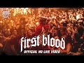 First Blood Summerblast 2015 Official HD Live Video