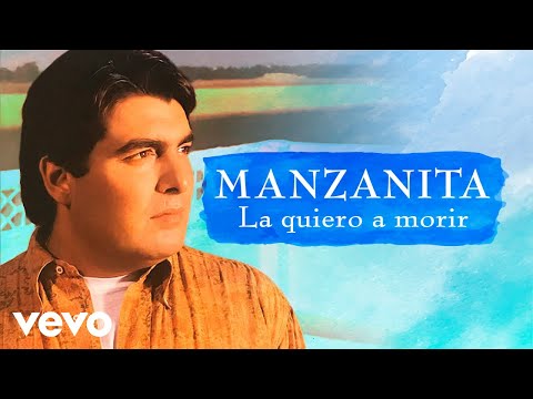 Manzanita - La Quiero A Morir (Cover Audio)