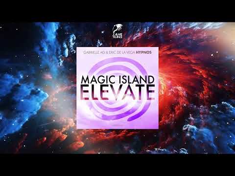 Gabrielle Ag & Eric de la Vega - Hypnos (Extended Mix) [MAGIC ISLAND ELEVATE]