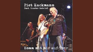 Piet Hackmann feat. Gunter Gabriel - Komm mit mir auf Tour (Radio Edit)
