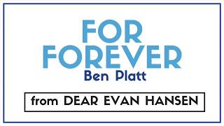 Ben Platt - For Forever (from Dear Evan Hansen) | Lyrics