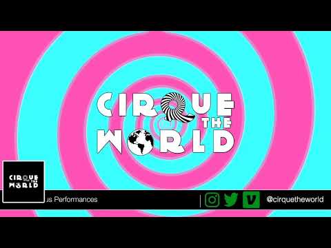 Cirque the World with Dj SKEMADDOX