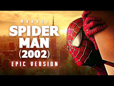 Sam Raimi's Spider-Man Theme | EPIC VERSION
