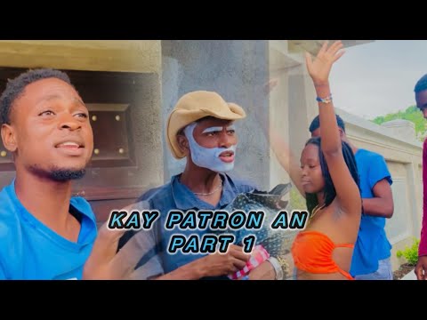 KAY PATRON AN PART1.(père Marcel akize mesye dam yo nan kay la)
