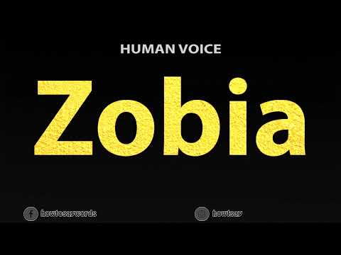 How To Pronounce Zobia