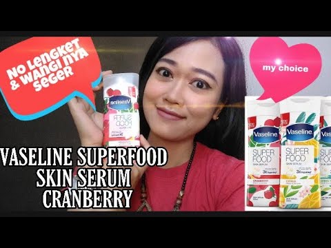 VASELINE SUPERFOOD SKIN SERUM REVIEW