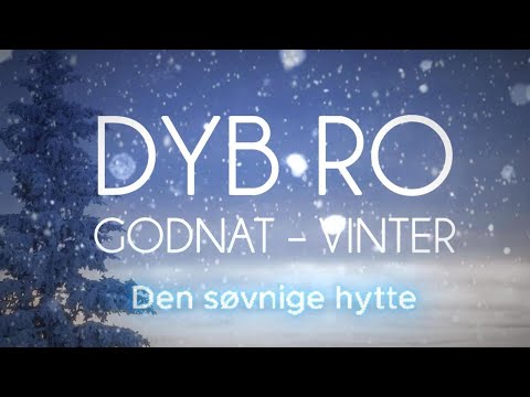 Godnat Vinter - Den søvnige hytte