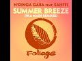 N Dinga Gaba Feat Sahffi Summer Breeze Fka Mash Re Glitch Afro House Source