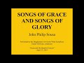 Songs of Grace and Songs of Glory - John Philip Sousa