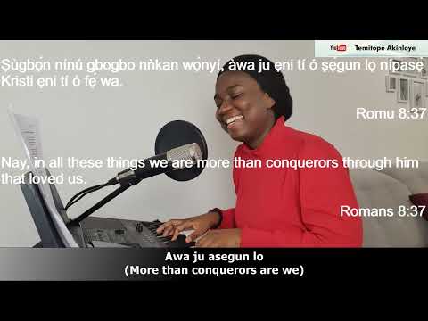 Asegun ati ajogun ni a je || Conquerors and overcomers are we