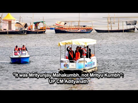 "It was Mrityunjay Mahakumbh, not Mrityu Kumbh" UP CM Adityanath