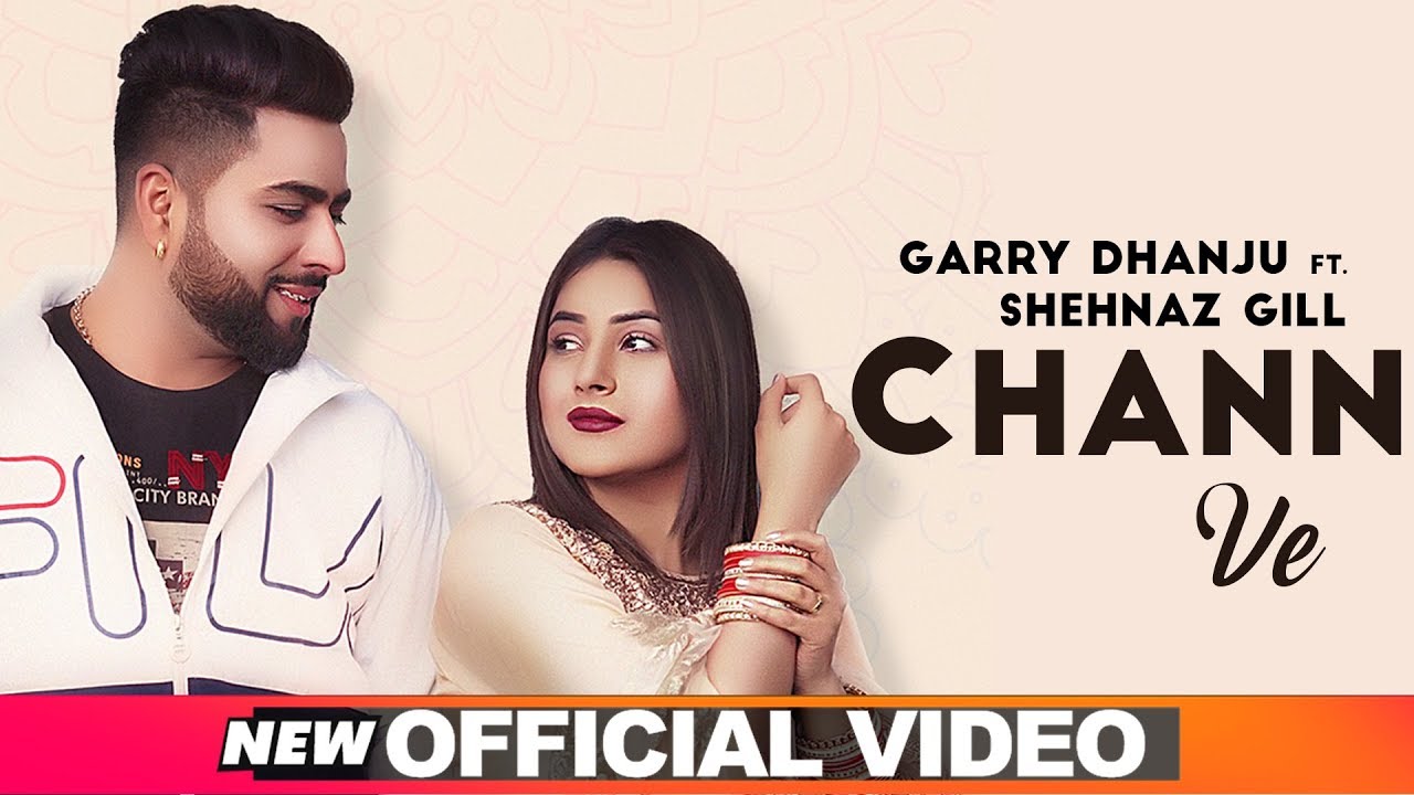 Chann Ve (Title) Lyrics  | Chann Ve | Garry Dhanju, Shehnaz Gill | Shehnaz Gill, Garry Dhanju | Mistabaaz