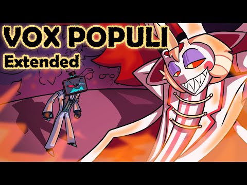 VOX POPULI Extended version | Hazbin Hotel Fan-song and animatic