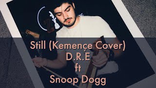 Still D.R.E - Onur Kara (Kemençe Cover)