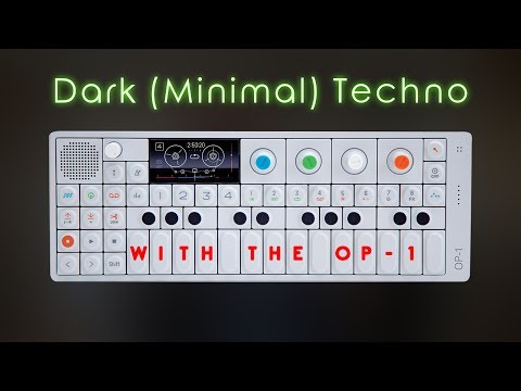 Let's Create: Dark (Minimal) Techno with the Teenage Engineering OP-1 (full Track)