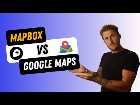 Mapbox VS Google Maps