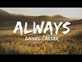 Daniel Caesar Always Lyrics