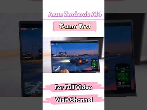 Asus Zenbook A14 Game Test | Gaming Review