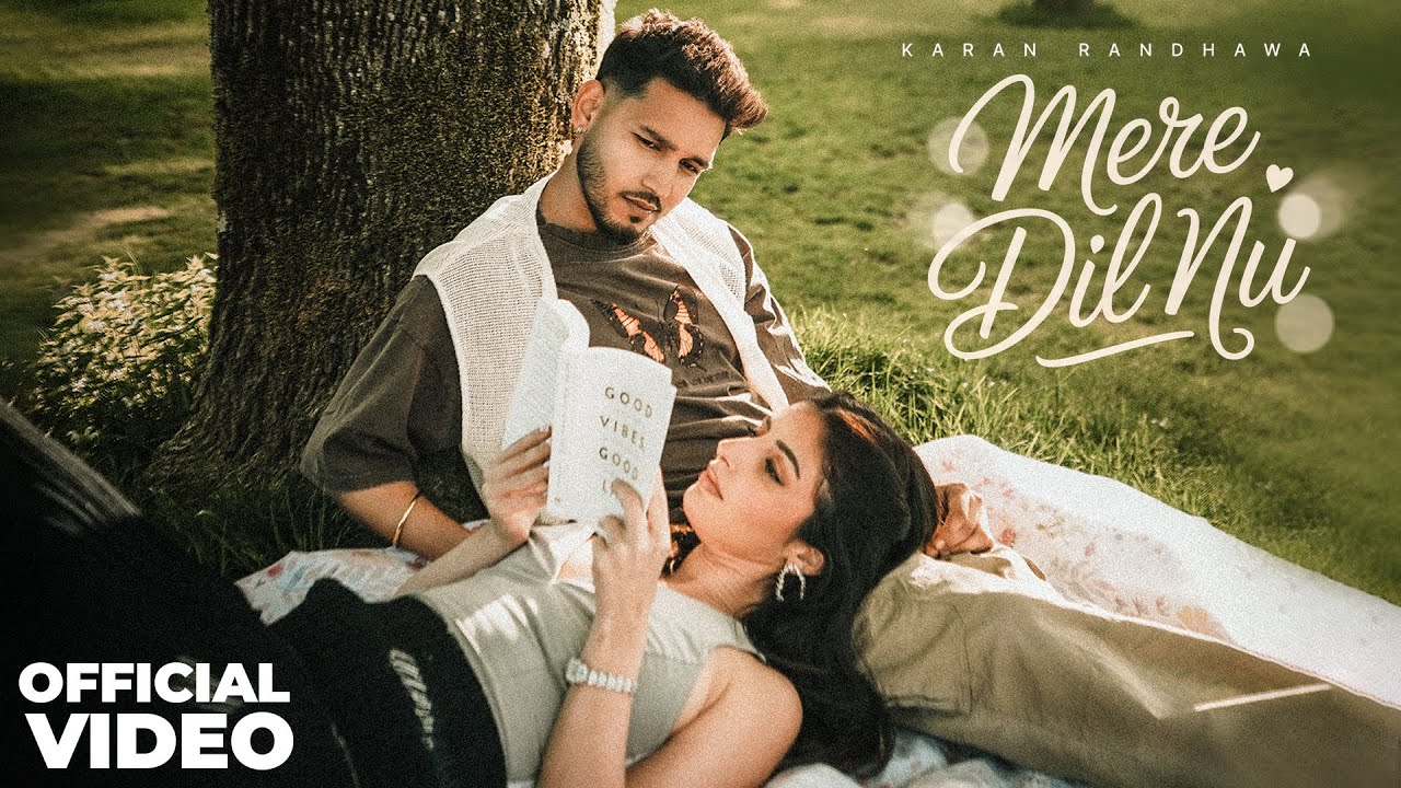 Mere Dil Nu Lyrics | Karan Randhawa