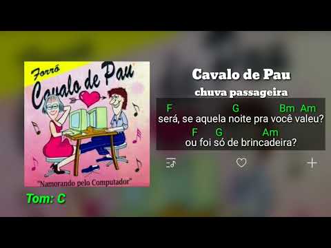 Chuva Passageira - Cavalo de Pau