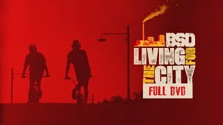 BSD BMX - Living for the City - Full DVD