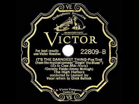 1931 High Hatters - It's The Darndest Thing (Chick Bullock, vocal)