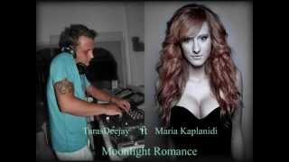 TarasDeejay ft Maria Kaplanidi - Moonlight Romance