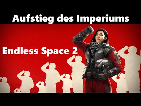 Let's Play - #18 Imperium -  Endless Space 2 - Fatale Entscheidungen