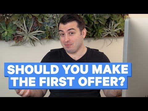 Should you make the first offer or should they?